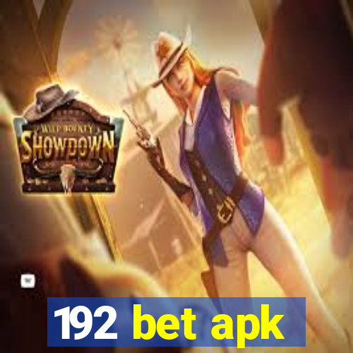 192 bet apk